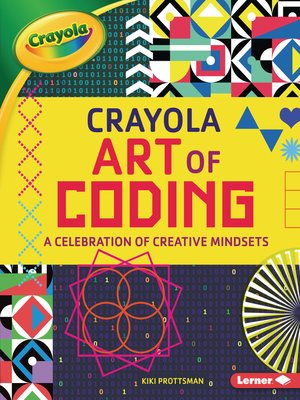 cover image of Crayola &#174; Art of Coding